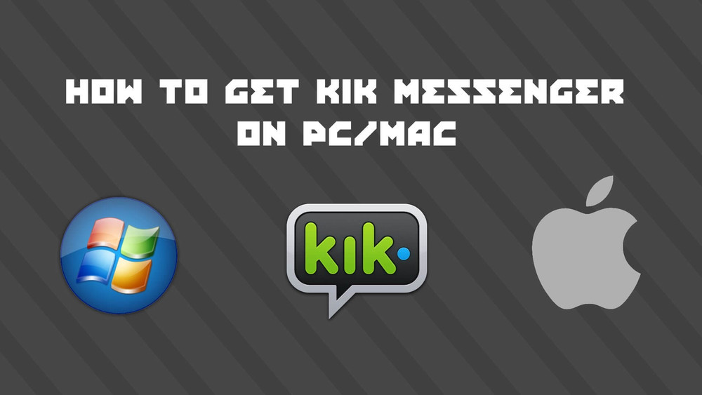 How to Download & Use Kik On PC